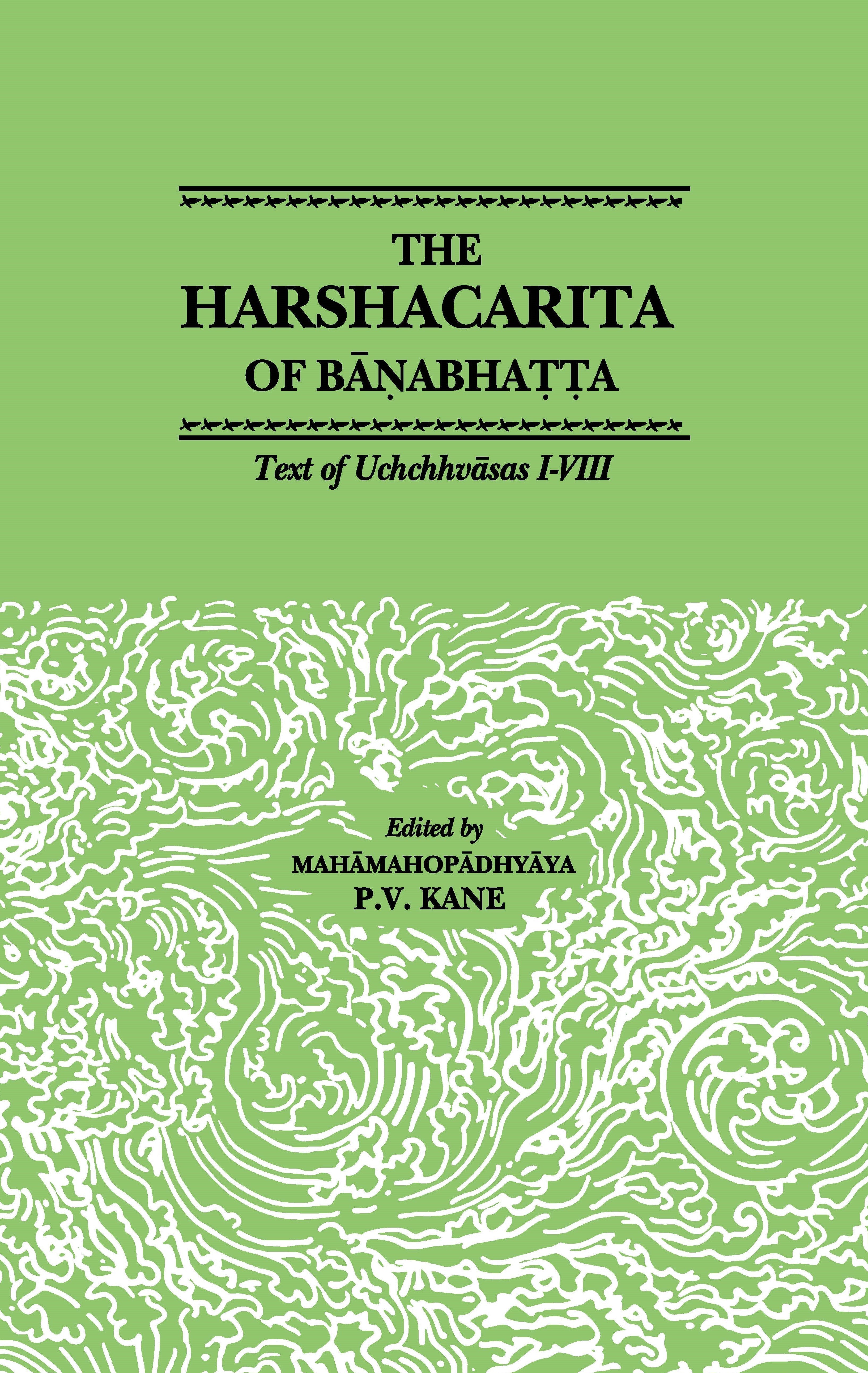 The Harshacarita of Bana Bhatta