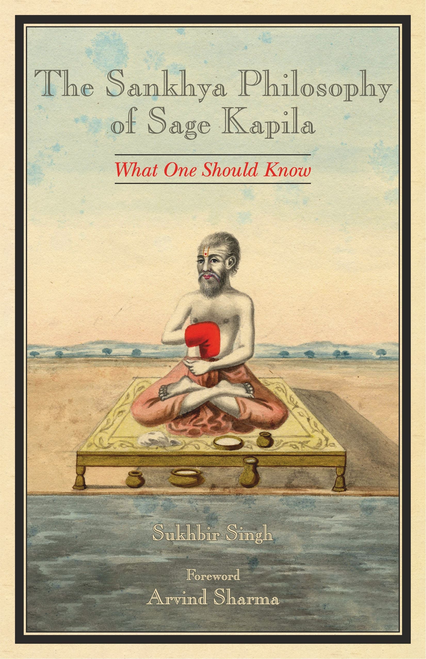 The Sankhya Philosophy of Sage Kapila