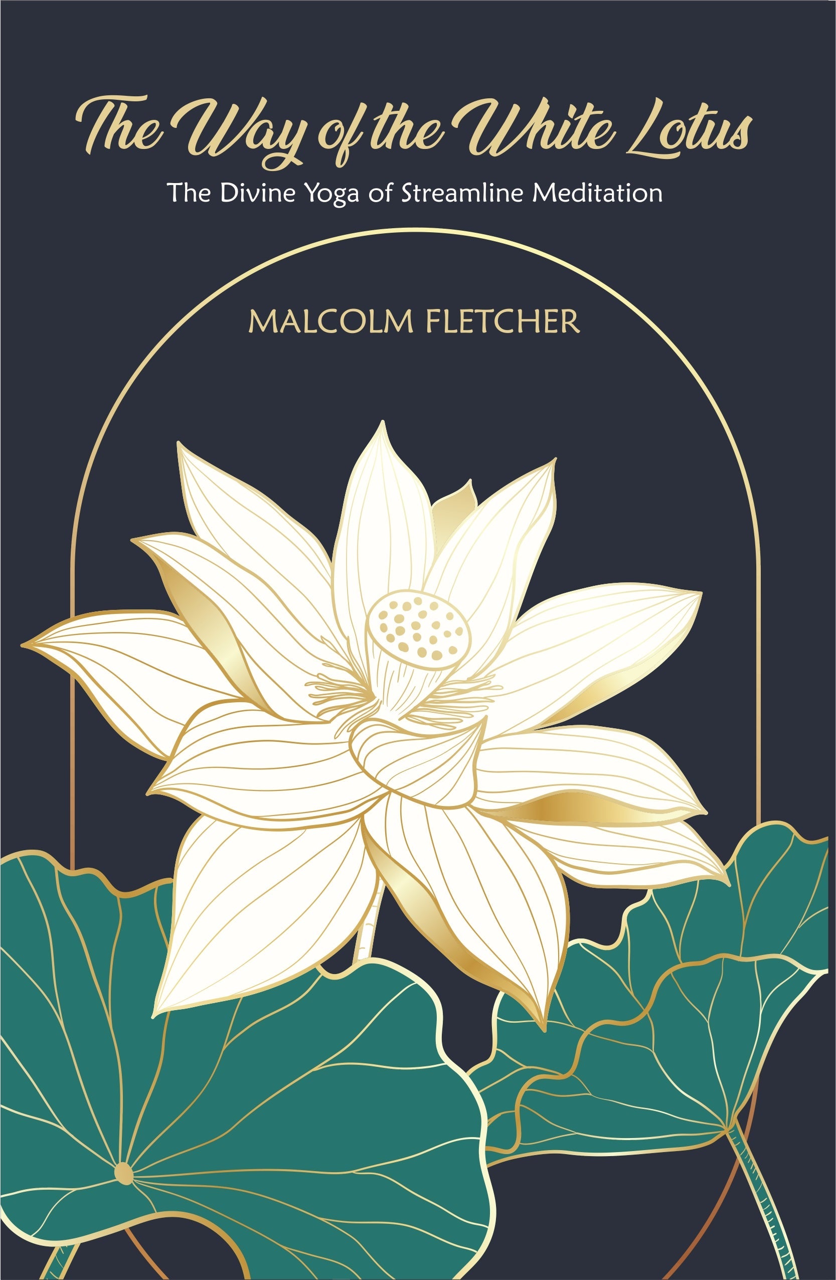 Book cover of 'The Way of the White Lotus' with a white lotus flower design on a dark background.